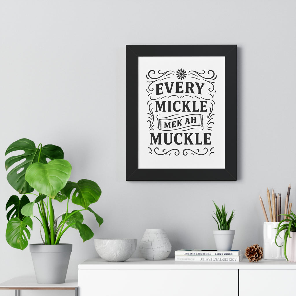 Framed Art With Jamaican Quote.